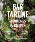 Bar Tartine : Techniques & Recipes - Book