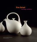 Eva Zeisel : Life, Design, and Beauty - eBook