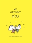 We Without You - eBook