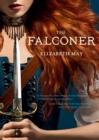 The Falconer : Book One of the Falconer Trilogy - eBook