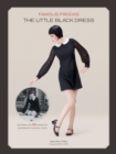 Famous Frocks: The Little Black Dress : Patterns for 20 Garment Inspired by Fashion Icons - eBook