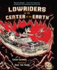 Lowriders to the Center of the Earth - eBook