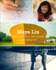 Maya Lin : Thinking with Her Hands - eBook