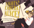 Lights! Camera! Alice! : The Thrilling True Adventures of the First Woman Filmmaker - Book