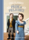 Cozy Classics: Pride & Prejudice - eBook