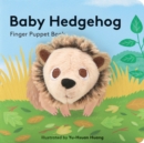 Baby Hedgehog: Finger Puppet Book - Book