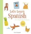 Let's Learn Spanish : First Words for Everyone - eBook