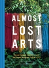 Almost Lost Arts - Book