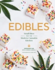 Edibles : Small Bites for the Modern Cannabis Kitchen - eBook
