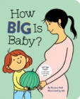 How Big Is Baby? - Book