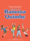 The Art of Ramona Quimby : Sixty-Five Years of Illustrations from Beverly Cleary's Beloved Books - Book