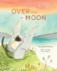 Over the Moon - Book