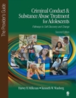 Criminal Conduct and Substance Abuse Treatment for Adolescents: Pathways to Self-Discovery and Change : The Provider's Guide - Book