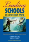 Leading Schools in a Data-Rich World : Harnessing Data for School Improvement - eBook