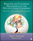 Behavior and Classroom Management in the Multicultural Classroom : Proactive, Active, and Reactive Strategies - Book