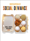 Encyclopedia of Social Deviance - Book