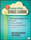 Fun-Size Academic Writing for Serious Learning : 101 Lessons & Mentor Texts--Narrative, Opinion/Argument, & Informative/Explanatory, Grades 4-9 - Book