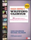 High-Impact Writing Clinics : 20 Projectable Lessons for Building Literacy Across Content Areas - Book