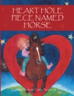 Heart Hole Piece Named Horse - eBook