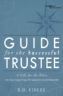 Guide for the Successful Trustee : A Gift for the Heirs - eBook