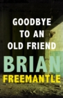 Goodbye to an Old Friend - eBook