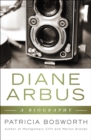 Diane Arbus : A Biography - eBook