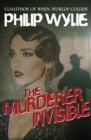 The Murderer Invisible - eBook
