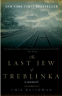 The Last Jew of Treblinka : A Memoir - eBook