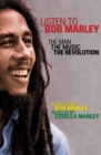 Listen to Bob Marley : The Man, the Music, the Revolution - Book