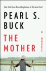 The Mother : A Novel - eBook