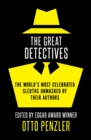 The Great Detectives : The World's Most Celebrated Sleuths Unmasked by Their Authors - eBook