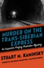 Murder on the Trans-Siberian Express - eBook