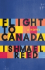 Flight to Canada : A Novel - eBook