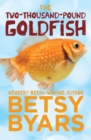 The Two-Thousand-Pound Goldfish - eBook