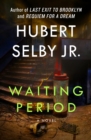 Waiting Period : A Novel - eBook