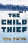 The Child Thief : A Novel - eBook