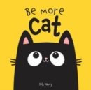 Be More Cat - Book