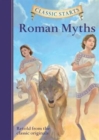 Classic Starts®: Roman Myths - Book