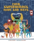 Even Superheroes Have Bad Days - Book