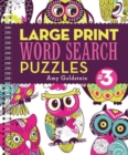 Large Print Word Search Puzzles 3 : Volume 3 - Book