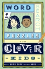 Word Search Puzzles for Clever Kids : Volume 1 - Book