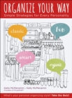 Organize Your Way : Simple Strategies for Every Personality - eBook