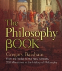 The Philosophy Book : From the Vedas to the New Atheists, 250 Milestones in the History of Philosophy - eBook