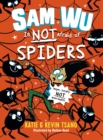 Sam Wu Is Not Afraid of Spiders - eBook