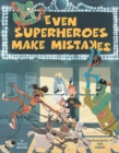 Even Superheroes Make Mistakes - eBook