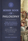 The Bedside Book of Philosophy : 125 Historic Events and Big Ideas to Push the Limits of Your Knowledge - eBook