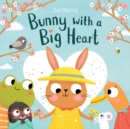 Bunny with a Big Heart - Book
