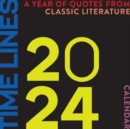 Time Lines: A Year of Quotes from Classic Literature-2024 Wall Calendar - Book