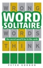 Word Solitaire : The Secret Word'll Be in the Cards - Book