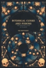 Botanical Curses and Poisons : The Shadow-Lives of Plants - Book